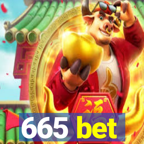 665 bet